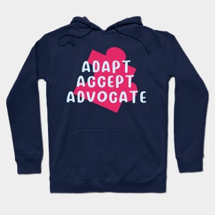 Adapt, Accept, Advocate - Autism Awareness Month Hoodie